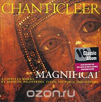 Chanticleer. Magnificat