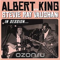 Albert King, Stevie Ray Vaughan. In Session. Deluxe Edition (CD + DVD)